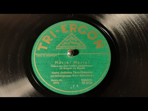 Harry Jackson's Tanz Orchester - Marie! Marie! - 78 rpm - Tri Ergon TE6130