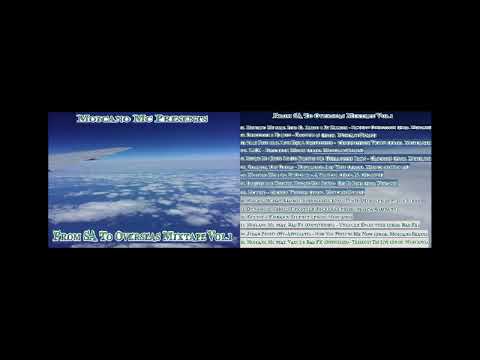 Moicano Mc - From SA To Overseas Mixtape Vol.1 [Full Mixtape] [2019]
