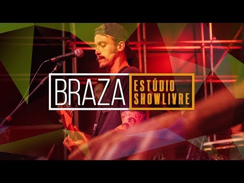 BRAZA - Qual é o Rosto de Deus - Ao Vivo no Estúdio Showlivre 2019