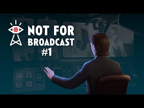 Not For Broadcast #1 (episode 1 and lockdown bonus episode)