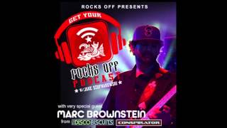 Get Your Rocks Off - Episode 1 Featuring Marc Brownstein