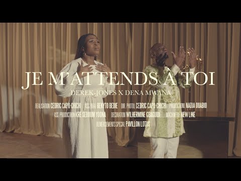 DEREK-JONES feat. DENA MWANA - Je m'attends à Toi - (Remix Officiel)