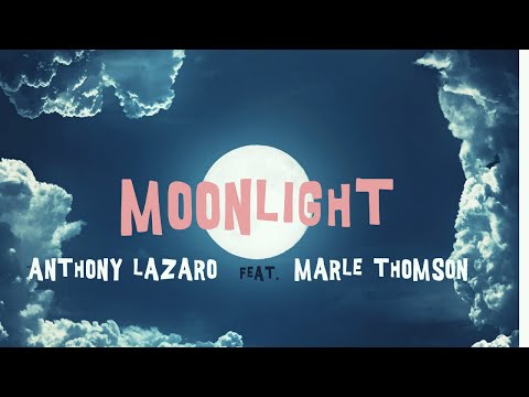 Anthony Lazaro & Marle Thomson - Moonlight