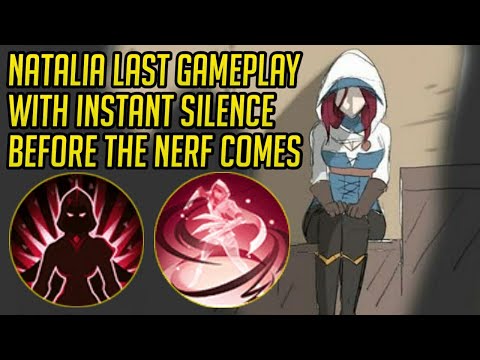 NATALIA LAST GAMEPLAY WITH INSTANT SILENCE BEFORE THE NERF COMES!😢 - MLBB
