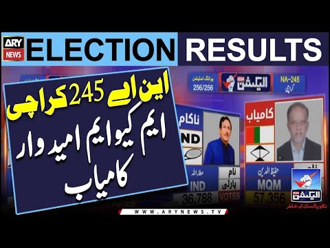 NA-245, MQM candidate wins | Elections Result | Elections 2024
