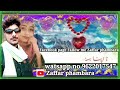 Yasir Kashmiri Dukhi Mahiya Watsapp Stutas Zaffar Phambara Yasir Kashmiri Kabul Bukhari