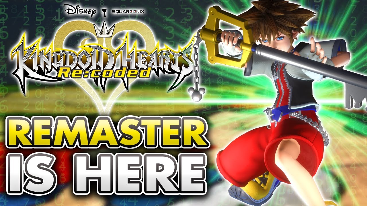 Kingdom Hearts Re:Coded Remaster is HERE & It's FANTASTIC