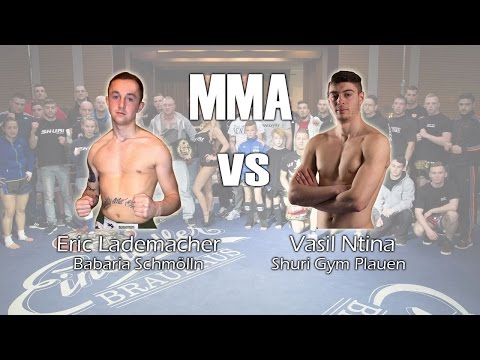 Eric Lademacher - Babaria Schmölln vs. Vasil Ntina - Shuri Gym Plauen 2x5 Min MMA