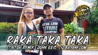 Download lagu RAKA TAKA TAKA (TIK TOK) - John Eric, DJ Bryanflow |  Zumba | Joan And Ernest | Fance Fitness mp3 Download lagu RAKA TAKA TAKA (TIK TOK) - John Eric, DJ Bryanflow |  Zumba | Joan And Ernest | Fance Fitness mp3