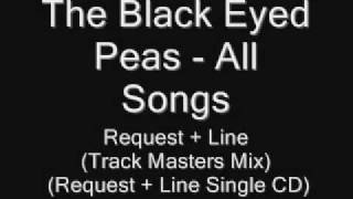 40. The Black Eyed Peas ft. Macy Gray - Request + Line (Track Masters Remix)