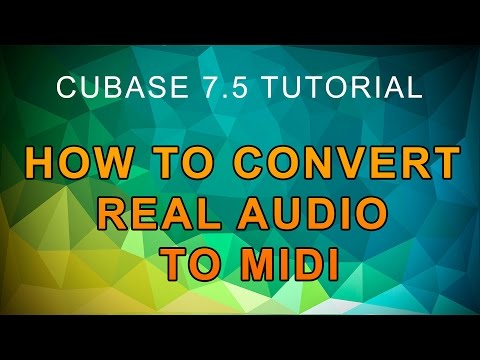 Cubase 7.5 Convert Real Audio To Midi