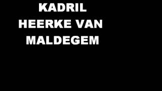 Kadril - Heerke van Maldegem.wmv