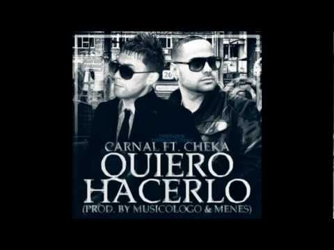 Quiero Hacerlo - Carnal Ft. Cheka (Dj_Sixmoul)