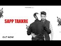 Sapp Takkre || TT30 || Pavvy Dhanjal || New Punjabi Song || 2024 ||