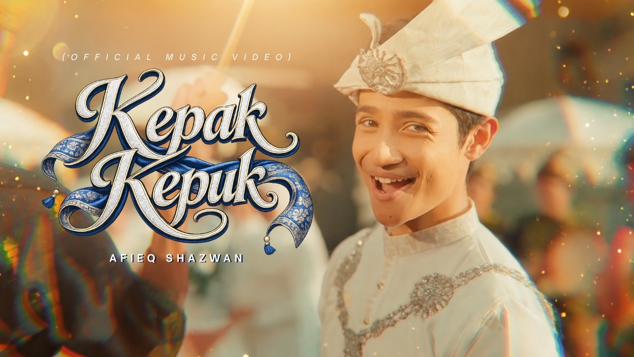 Kepak Kepuk by Afieq Shazwan — Official Music Video