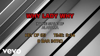 Alabama - Why Lady Why (Karaoke)