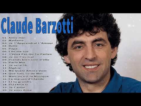 Claude Barzotti Album Complet   Best of Claude Barzotti 2022  Claude Barzotti Greatest Hits