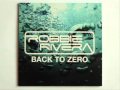 Robbie Rivera Ft Danise Rivera - Back To Zero ...