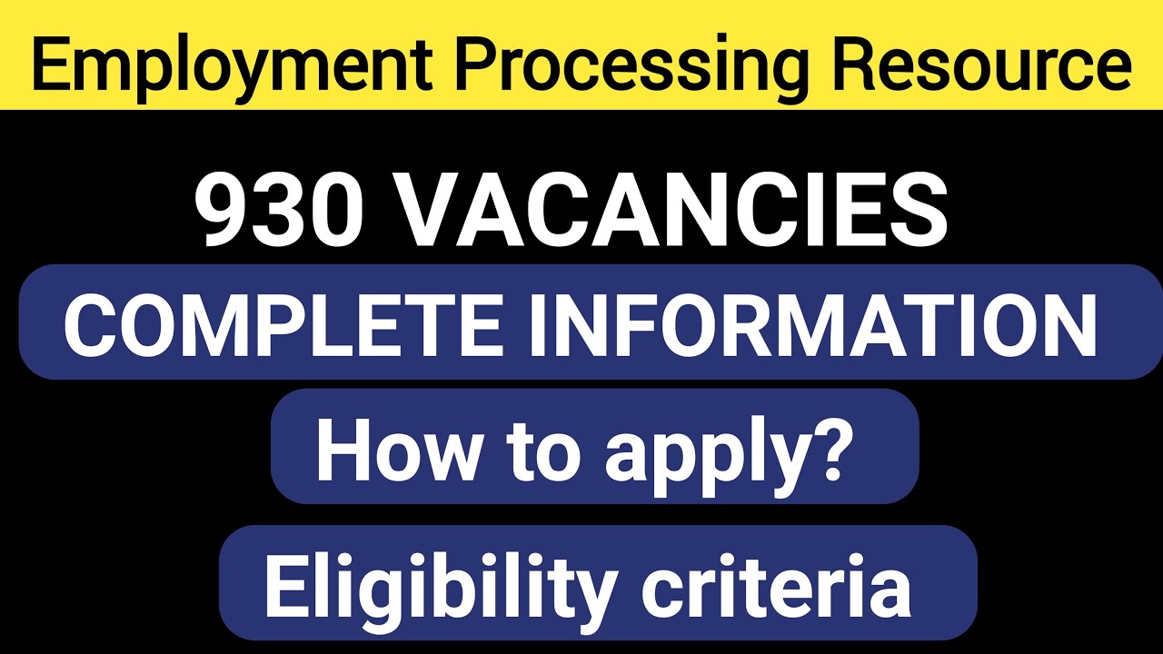Employment Processing Resource Jobs 2022 | latest EPR jobs 2022 | Test knowledge.