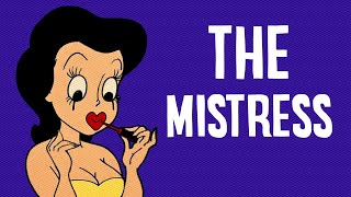 The Psychology of A Mistress