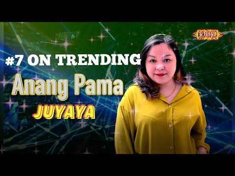 💃Anang Pama🌟 - Juyaya (Official Lyric)
