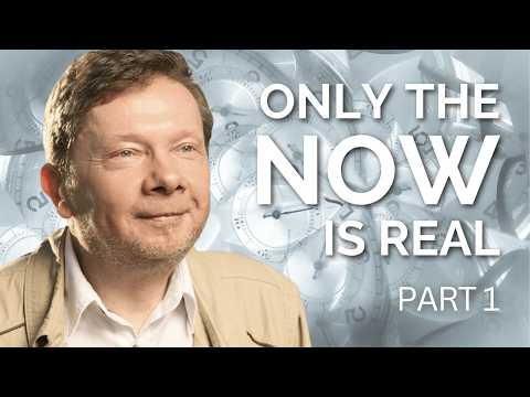 Only The Now Is Real | Eckhart Tolle on the Paradox of Time (Part 1)