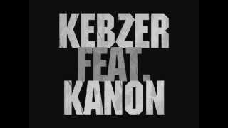 Kebzer feat. Kanon 