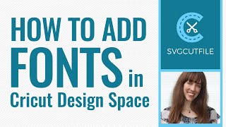 How to add fonts to Cricut Design Space