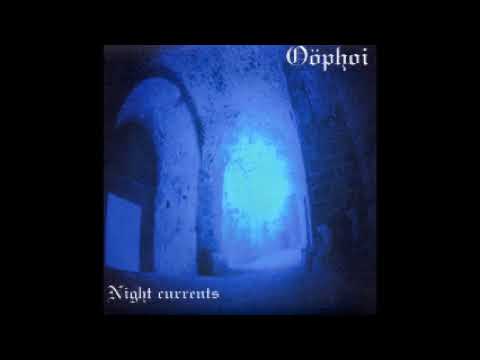 Night Currents - Oöphoi  (full album)