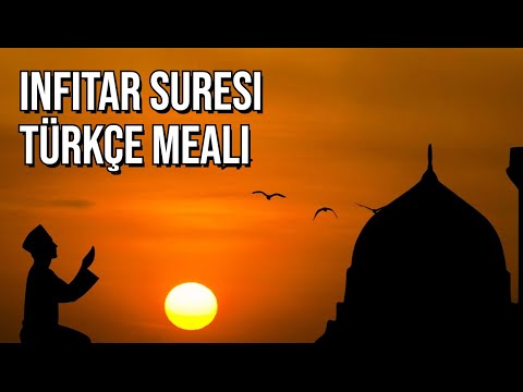 İnfitar Suresi Meali