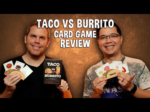 Review of Taco vs Burrito - A Wacky Food Card Game