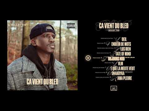 ♫ 5. Toujours Noo | Soulby THB, Mr Leblack | « ÇA VIENT DU BLED » (EP)