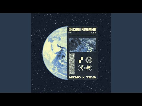 Chasing Pavement (feat. Loé)
