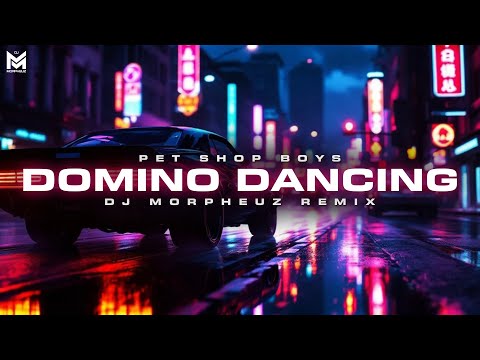 Pet Shop Boys - Domino Dancing (DJ MorpheuZ Remix)