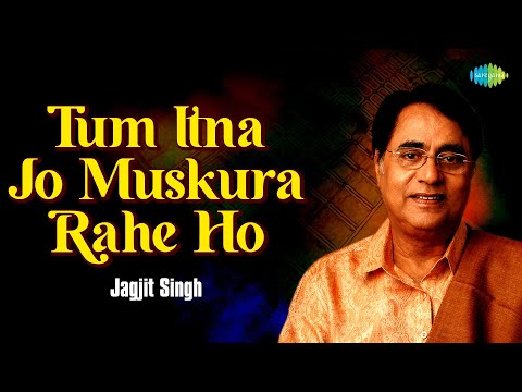 Tum Itna Jo Muskura Rahe Ho | Jagjit Singh Ghazals | Jagjit Singh Sad Ghazals | Arth | Kaifi Azmi