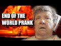 END OF THE WORLD PRANK ON ANGRY GRANDMA
