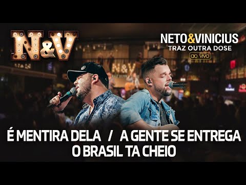 Neto e Vinícius - É Mentira Dela/ A Gente Se Entrega/ O Brasil Tá Cheio | DVD Traz Outra Dose