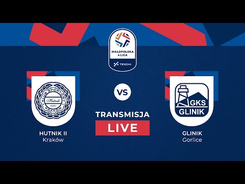 🔴 NA ŻYWO | 9. KOLEJKA TEXOM MAŁOPOLSKIEJ 4. LIGI: HUTNIK II KRAKÓW VS GLINIK GORLICE 🏆