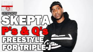 Skepta - P's and Q's Freestyle For Triple J (2016)