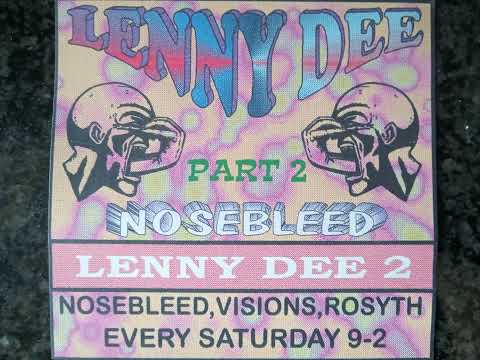 Lenny Dee, Nosebleed 1996: Pt.1