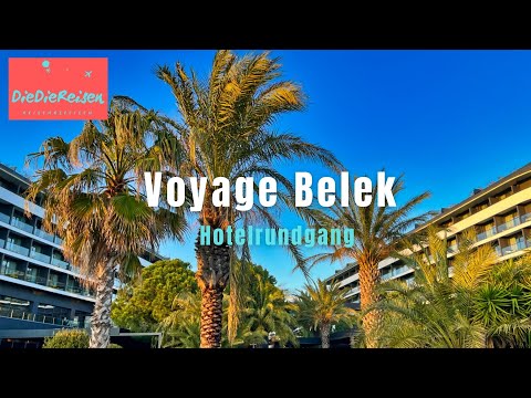 Voyage Belek Golf & Spa - Hotelrundgang