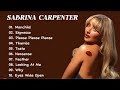 SABRINA CARPENTER FULL ALBUM 2025 TOP HITS VIRAL SONG PLAYLIST With Asmr Rain