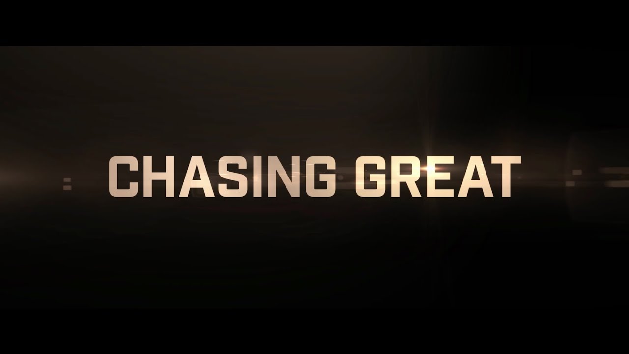 Chasing Great