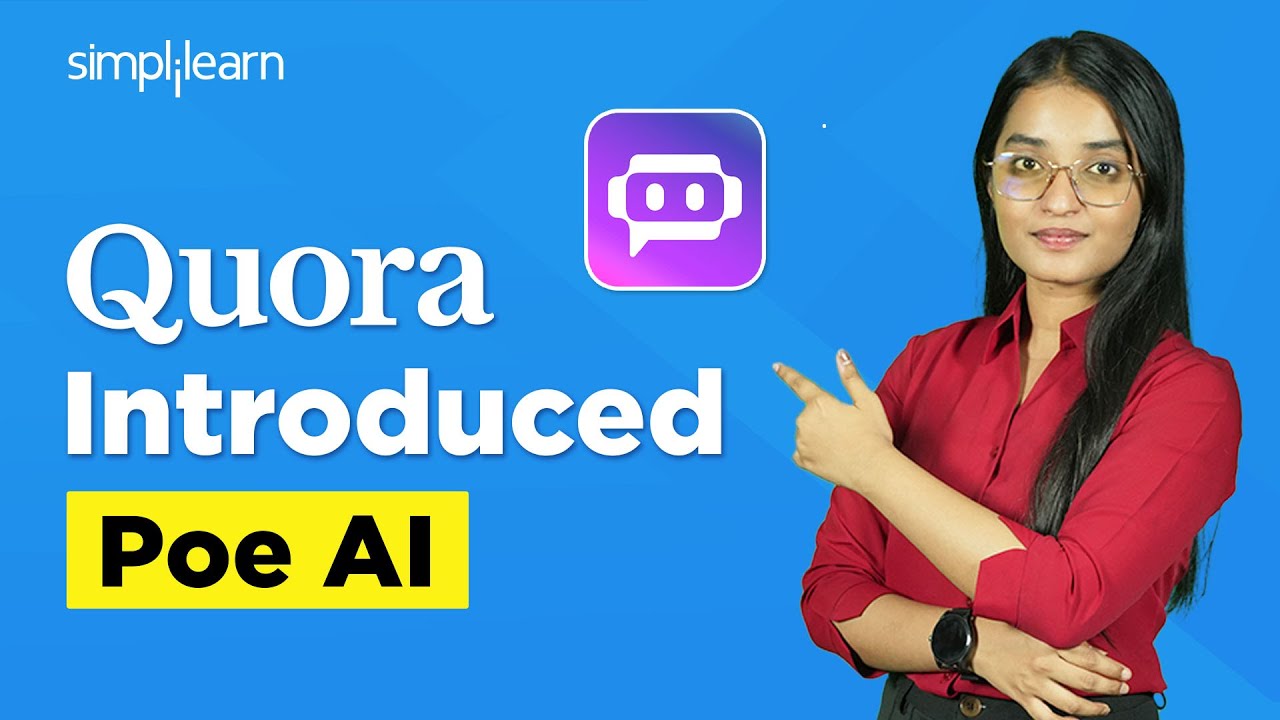 Introduction To Poe AI | How To Use Poe AI | Poe AI Tutorial | Quora Poe AI | Simplilearn