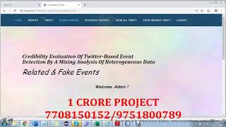 Credibility Evaluation of Twitter Based Event Detection by a Mixing Analysis of Heterogeneous Data