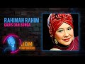 Rahimah Rahim - Gadis dan Bunga (Official Karaoke Video)