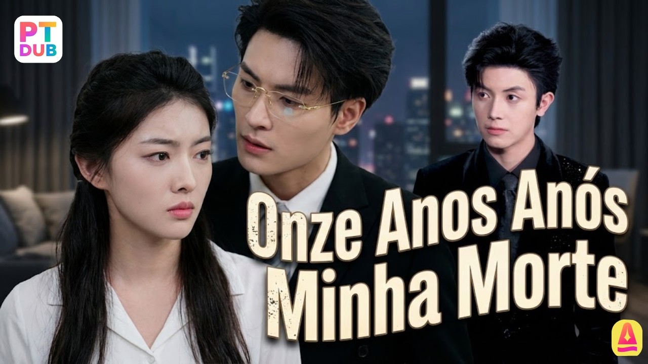 Ela renasce 11 anos depois, descobre o romance e quebra o destino cruel dos irmãos