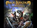 Magic Kingdom - No mercy for the enemy 