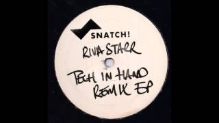 Riva Starr feat. Rssll - Hand In Hand (Nathan Barato Remix) [Snatch! Records]