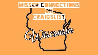 Milwaukee WI - Craigslist Missed Connections - The Series